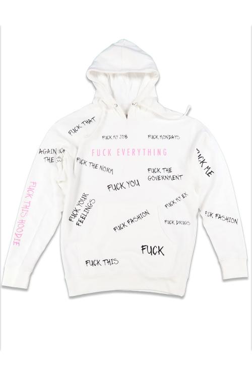 Fuck Everything Hoodie in White